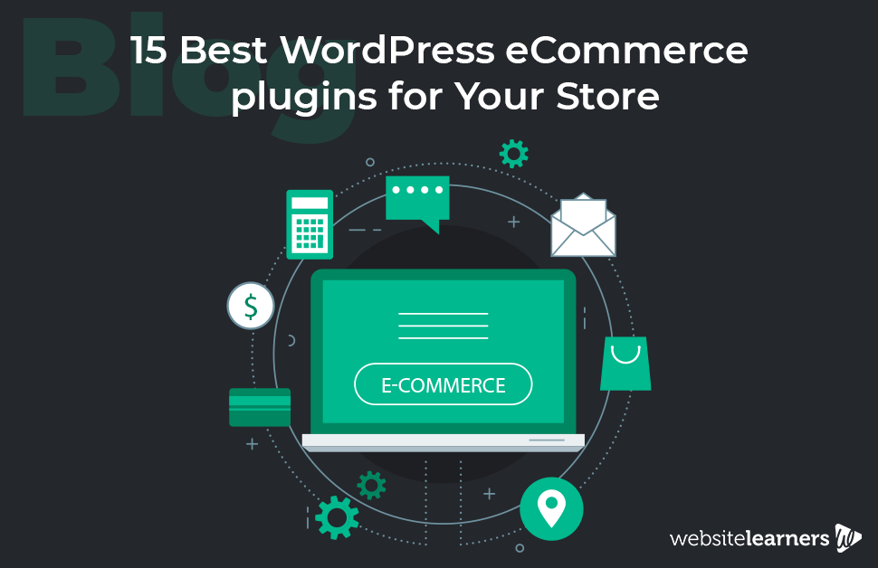 15 Must Use WordPress eCommerce Plugins