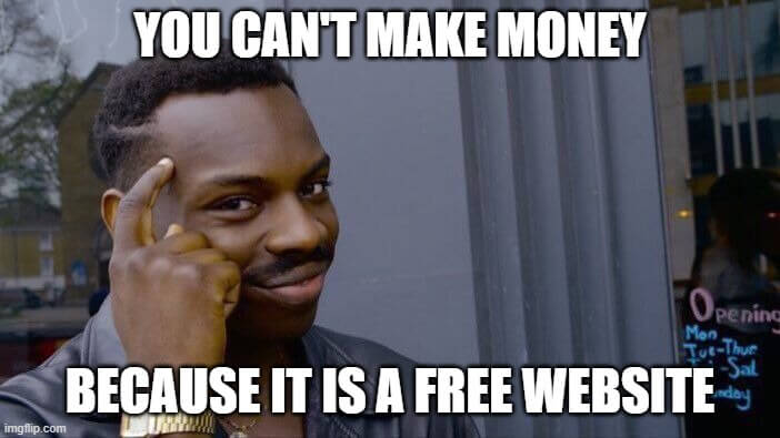 creating a free website doesn't allow you to monetize your content.